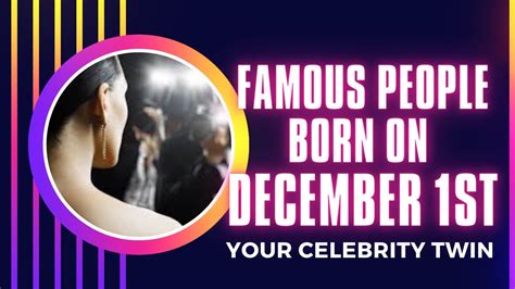 birthday 2019|people born on december 1.